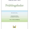 Frühlingslieder       .         .        .        Die Luft ist blau...