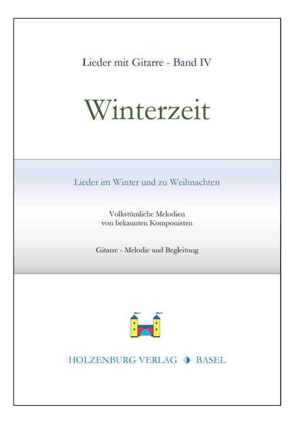 Winterzeit - Lieder im Winter und zu Weihnachten