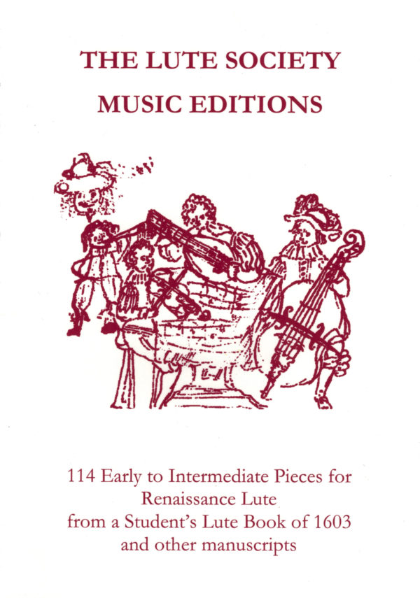 114 Early to Intermediate Pieces for Renaissance Lute