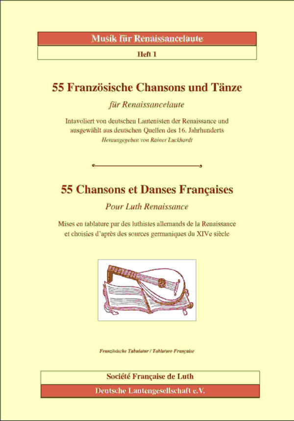 55 Französische Chansons und Tänze für Renaissancelaute