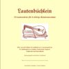 Lautenbüchlein - 54 Lautenstücke für 6-chörige Renaissancelaute