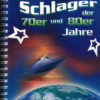 140 deutsche Schlager 70er & 80er Jahre