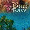 From Bach to Ravel