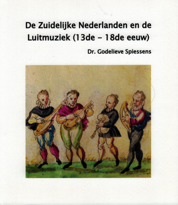 De Zuidelijke Nederlanden en de Luitmuziek (13de-18de eeuw)