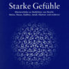 Starke Gefühle