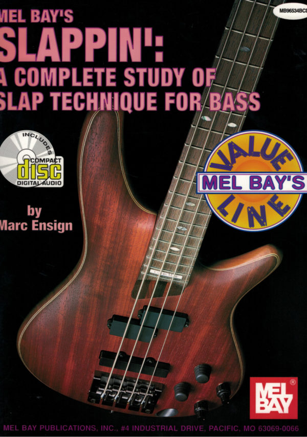 Mel Bay's Slappin': A Complete Study of Slap Technique for Bass