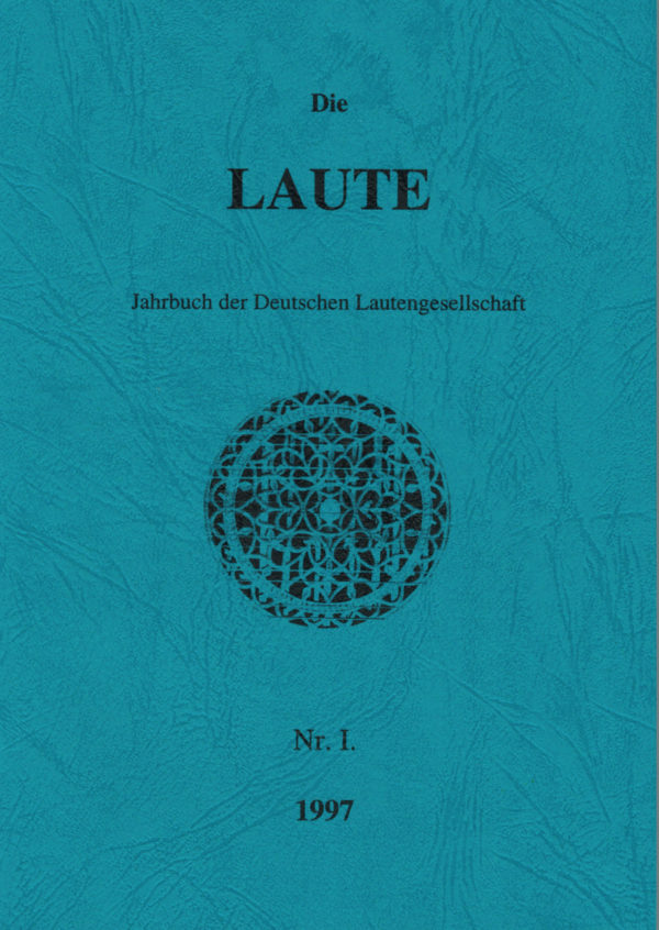 Die Laute - Jahrbuch der Deutschen Lautengesellschaft - Nr. 1, 1997