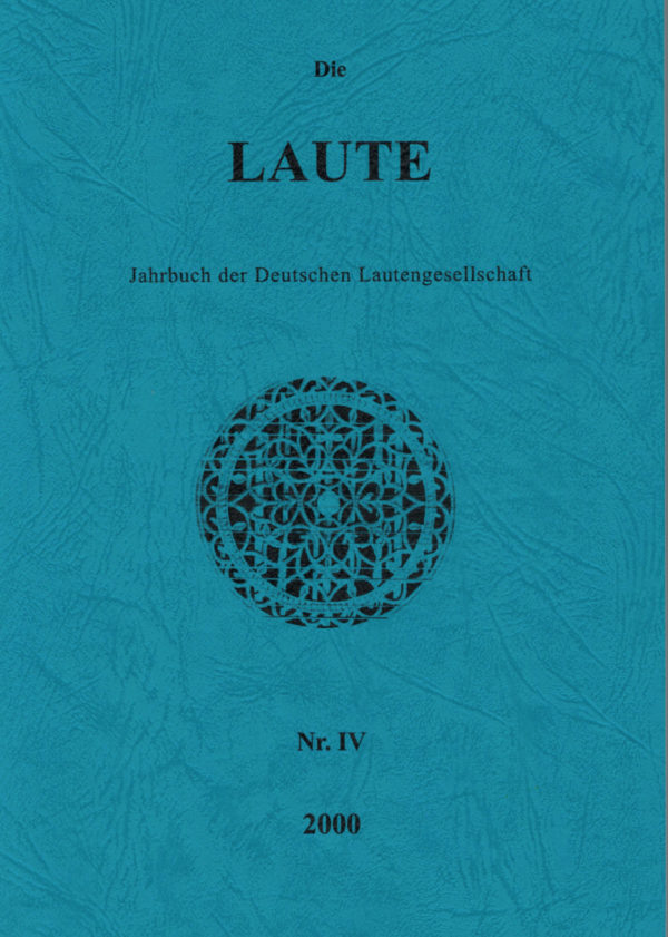 Die Laute - Jahrbuch der Deutschen Lautengesellschaft - Nr. 4, 2000