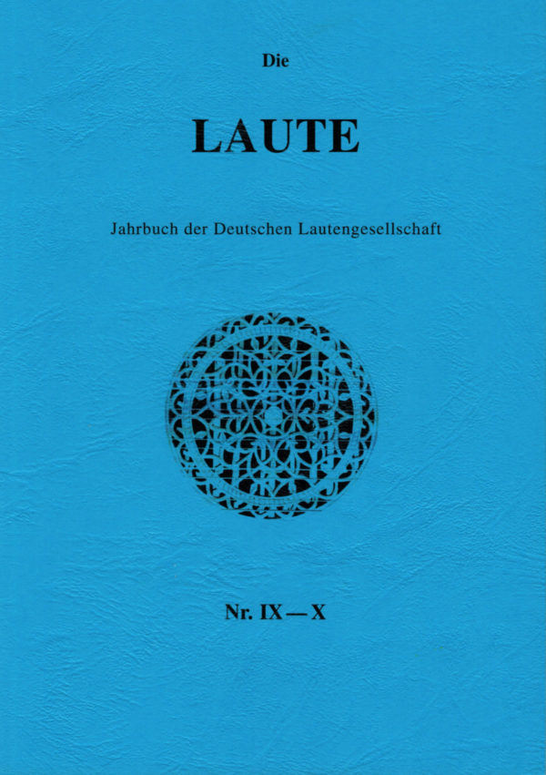 Die Laute - Jahrbuch der Deutschen Lautengesellschaft - Nr. 9-10, 2011