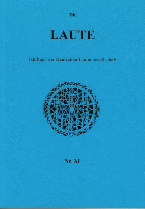 Die Laute – Jahrbuch der Deutschen Lautengesellschaft – Nr. 11, 2013