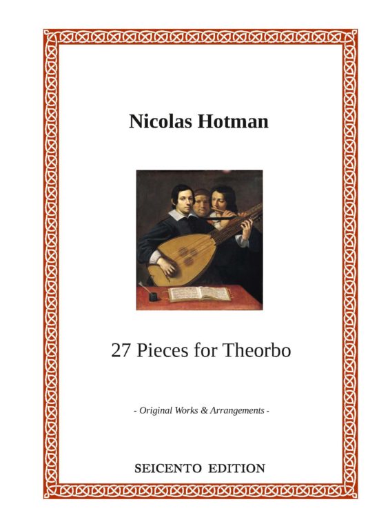 Hotmann, Nicolas - Original theorbo music & arrangements of viol music