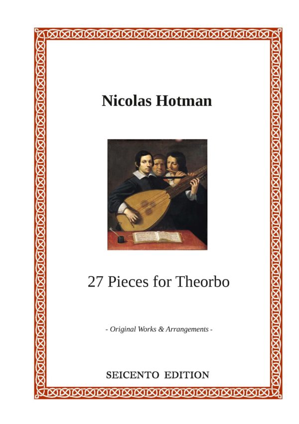 Hotmann, Nicolas - Original theorbo music & arrangements of viol music