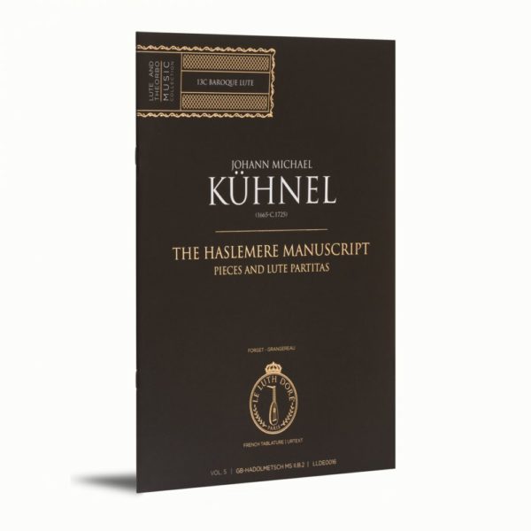 Johann Michael Kühnel - The Haslemere Manuscript