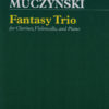 Robert Muczynski - Fantasy Trio