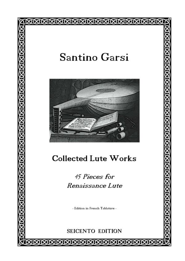 Garsi, Santino - Collected Lute Works