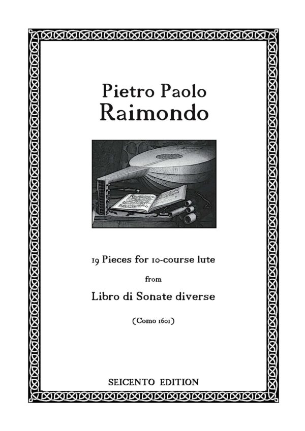 Raimondo, Pietro Paolo - 19 Lute Pieces 