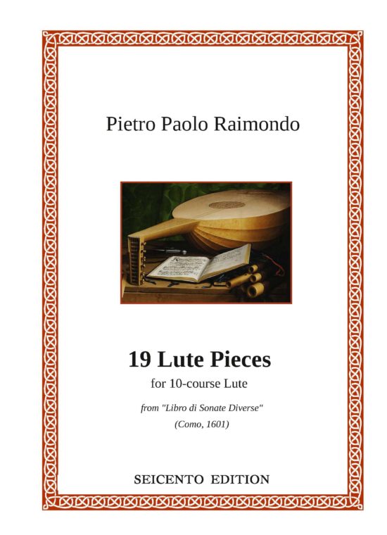 Raimondo, Pietro Paolo - 19 Lute Pieces 