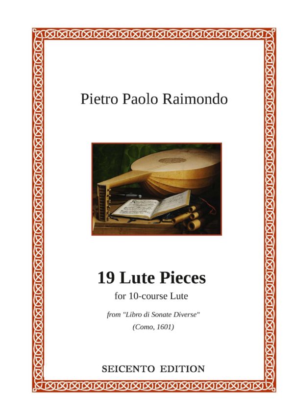 Raimondo, Pietro Paolo - 19 Lute Pieces 