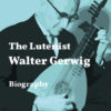 Walter Gerwig - Biography (engl.) – Bild 3