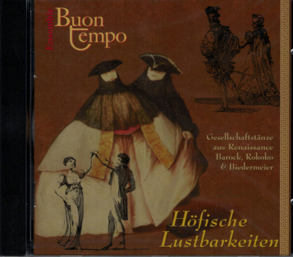 Höfische Lustbarkeiten - Buon Tempo