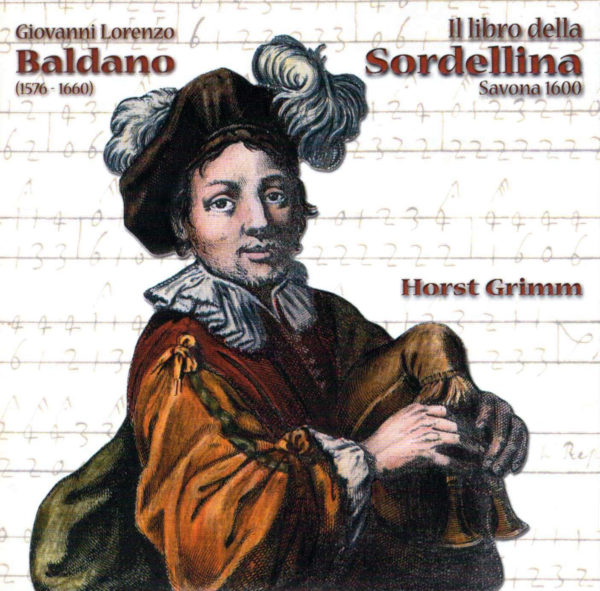 Il Libro della Sordellina - G. L. Baldano (1576-1660) - Horst Grimm