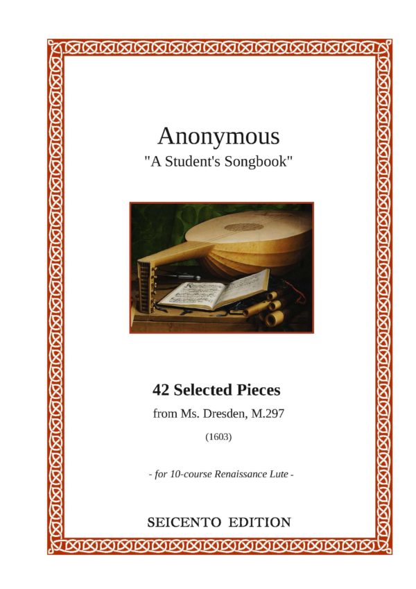 Anon.: Liederbuch eines Jenenser Studenten - 42 pieces from a student's song book