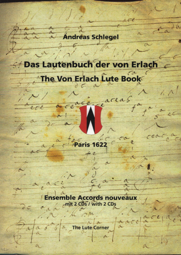 Das Lautenbuch der von Erlach / The Von Erlach Lute Book