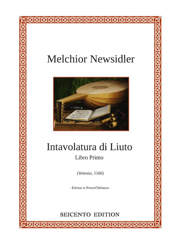 Neusiedler, Hans - Ein newgeordent künstlich Lautenbuch (Nürnberg 1536)