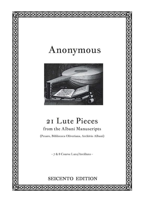 Anon.: 21 Lute Pieces from the Albani Manuscripts