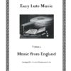 Easy Lute Music Volume 4 - Music from England