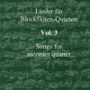 Comedian Harmonists - Lieder für Blockflöten-Quartett, Vol. 3