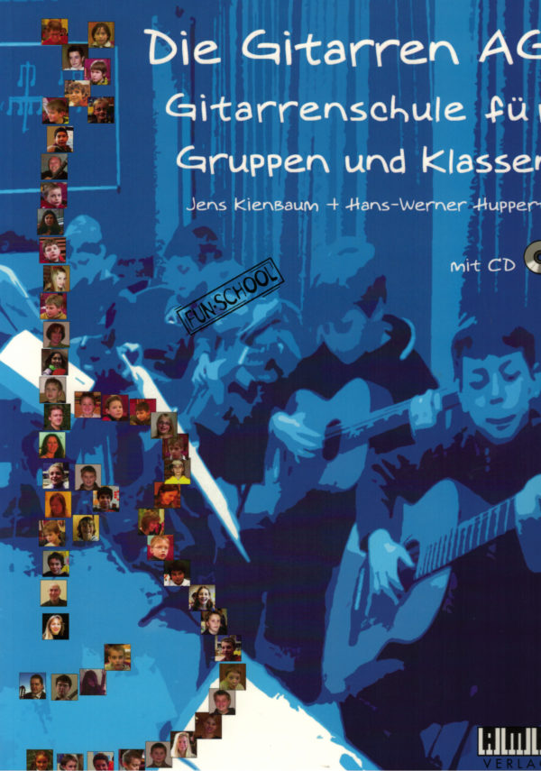 Die Gitarren AG - Gitarrenschule für Gruppen und Klassen