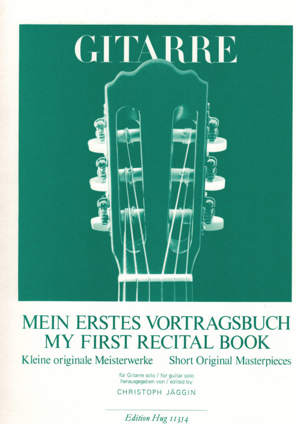 Mein erstes Vortragsbuch - My First Recital Book - Gitarre / Guitar