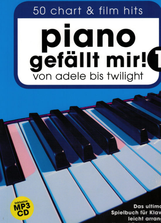 50 chart & film hits: piano gefällt mir 1
