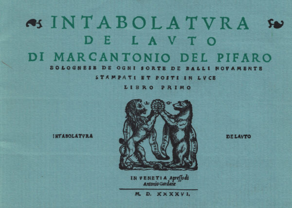 Intabolatura de Lauto di Marcantonio del Pifaro, Venetia 1546
