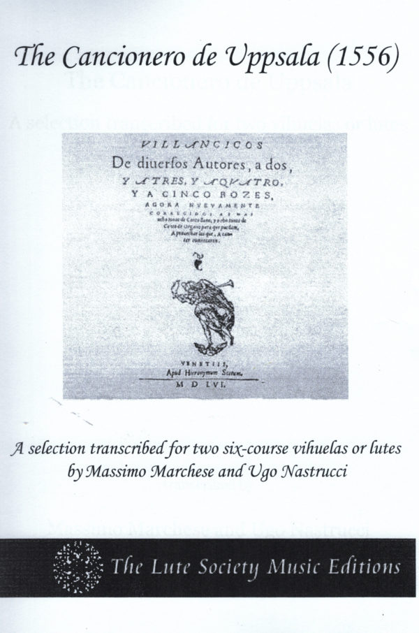 Cancionero de Uppsala (1556), a selection transcribed for two vihuelas or six course lutes