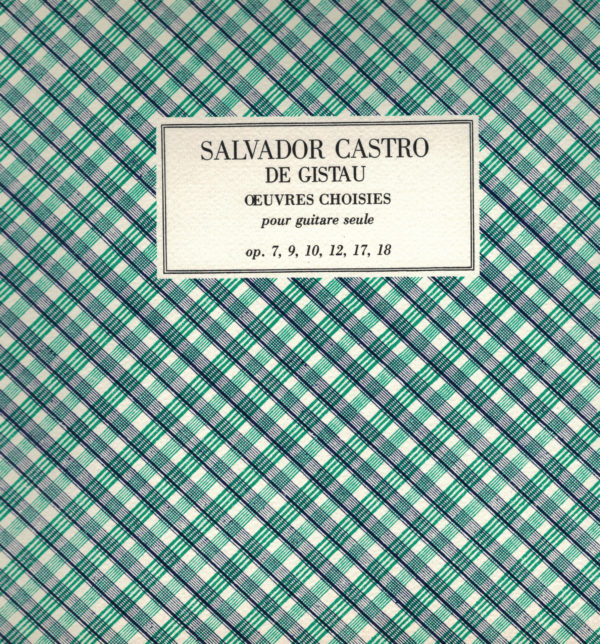 Salvador Castro de Gistau - Oeuvres choisi; Guitare seule; Seguidillas et Boleros avec acc. de Guitare – Bild 5