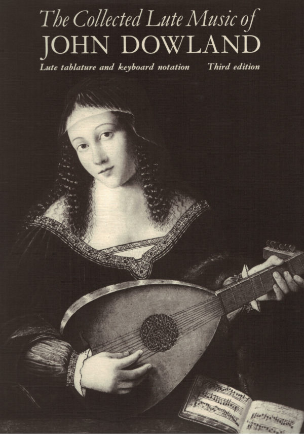 The Collected Lute Music of John Dowland (softcover edition)