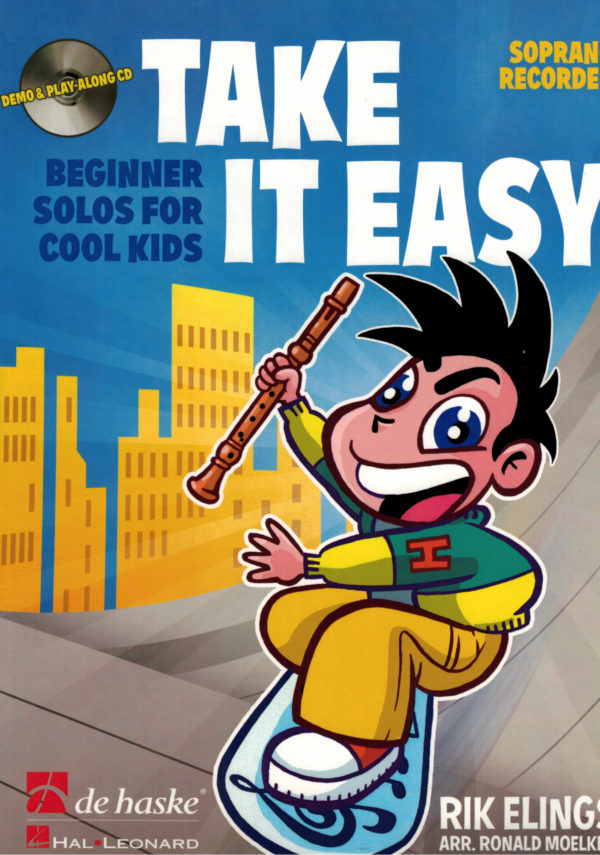 Take It Easy - Beginner Solos For Cool Kids; Soprano Recorder