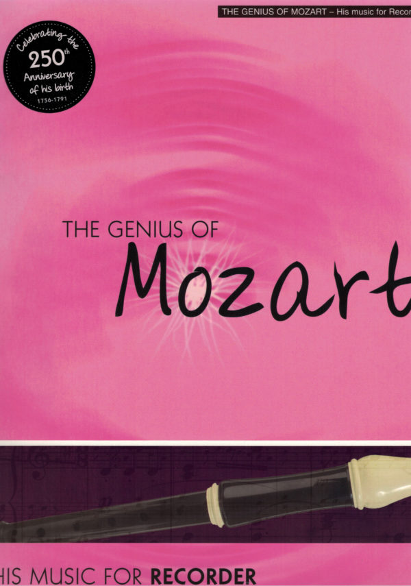 The Genius of Mozart - his music for Recorder