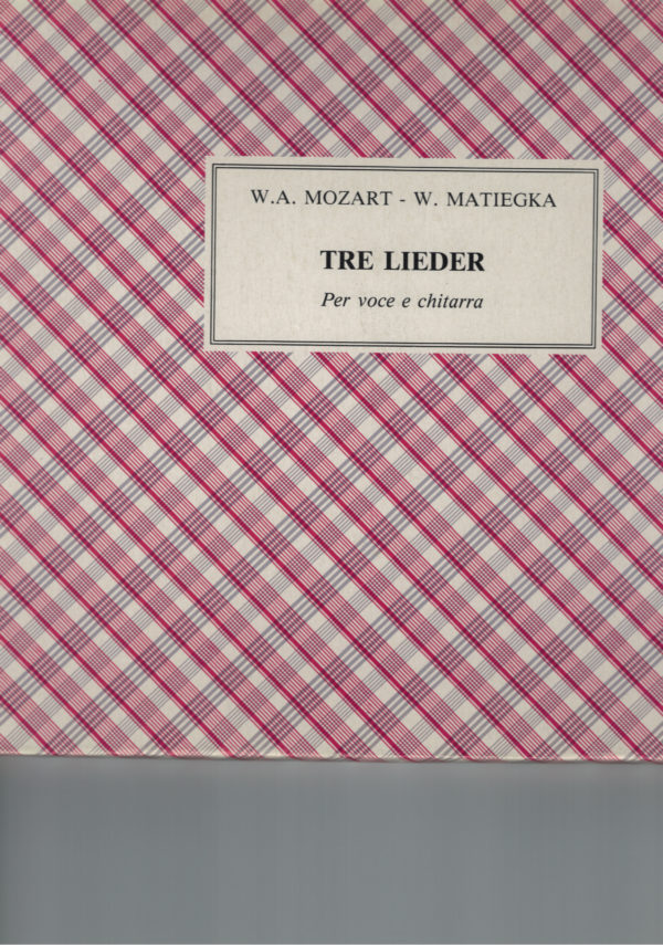 W.A. Mozart - W. Matiegka; Tre Lieder per voce e chitarra – Bild 2