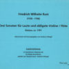 Friedrich Wilhelm Rust - Drei Sonaten für Laute und obligate Violine / Flöte