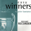 Easy Winners - 52 well known tunes for Descant Recorder