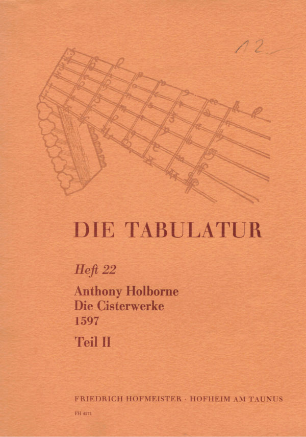 Anthony Holborne - Die Cisterwerke 1597, Teil II: Werke für Cister und ein Baßinstrument