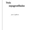 Gilbert Roos - 3 ESPAGNŒILLADES pour 3 guitares – Bild 3