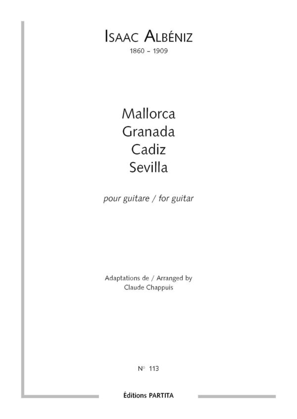Isaac Albéniz MALLORCA-GRANADA-SEVILLA-CADIZ et de l’op. 47 pour guitare – Bild 3