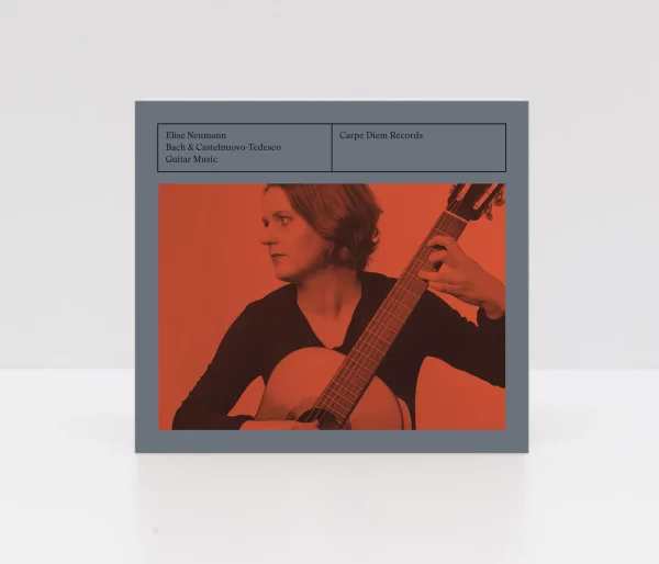 Elise Neumann: CD 'Bach & Castelnuovo-Tedesco: Guitar Music'