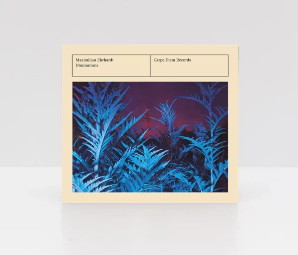 Maximilian Ehrhardt: CD 'Diminutions'