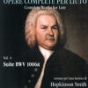 Hopkinson Smith - J. S. Bach: Opere complete per Liuto - Vol. 4, Suite BWV 1006a