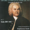 Hopkinson Smith - Johann Sebastian Bach: Opere complete per Liuto - Vol. 1, Suite BWV 995